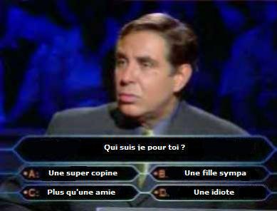 je suis ki pour toi ???